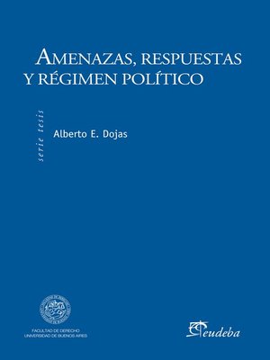 cover image of Amenazas, respuestas y régimen político